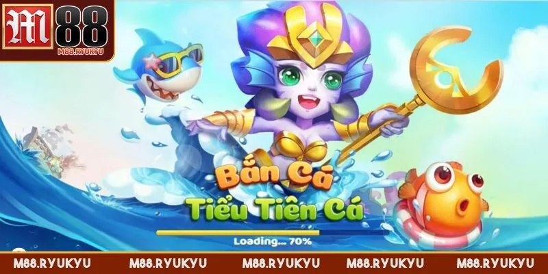 Bắn cá Tiểu Tiên Cá mang tới thế giới thủy cung thần thoại lung linh, huyền bí