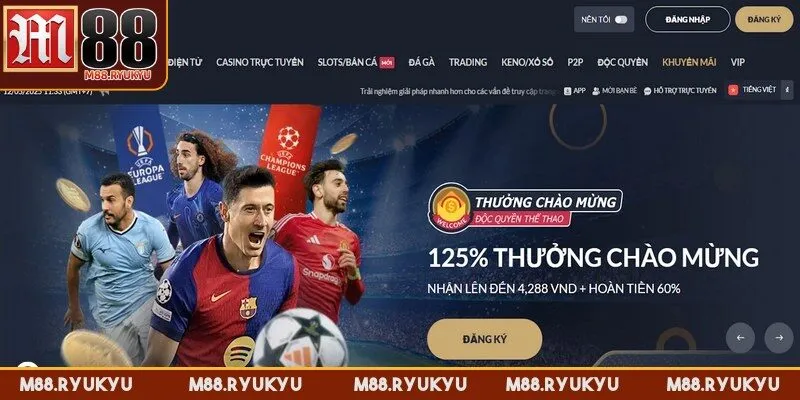 Ưu đãi chào mừng thưởng nạp lên đến 125% giá trị